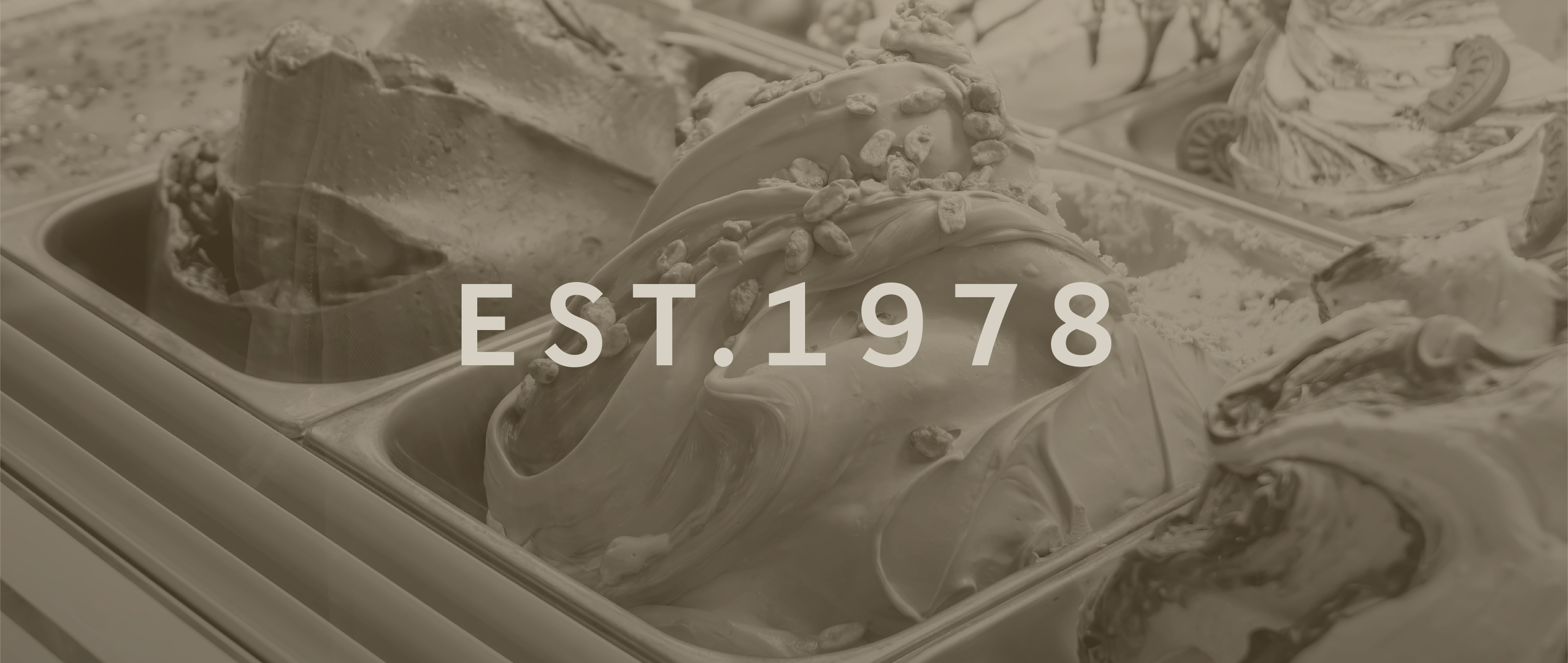 Established 1978 over a gelato counter
